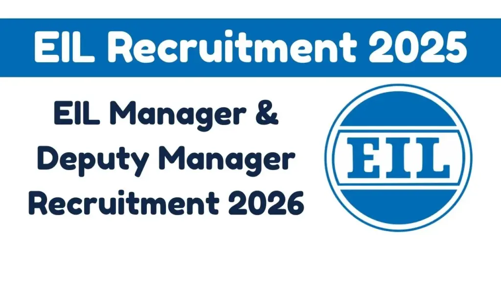 EIL Manager & Deputy Manager Recruitment 2026 – Complete Guide
