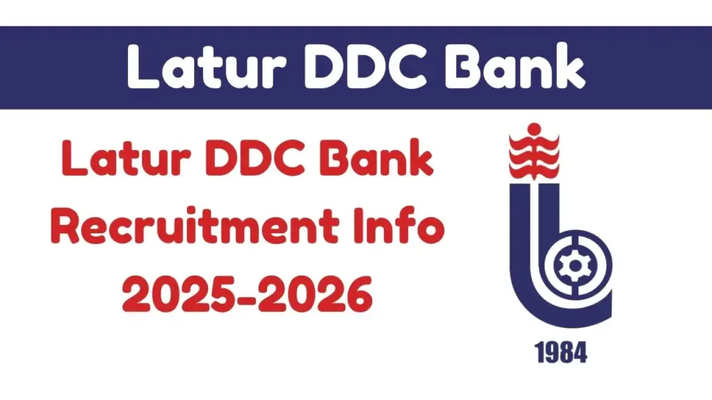 Latur DCC Bank Recruitment 2025-26 – Complete Guide