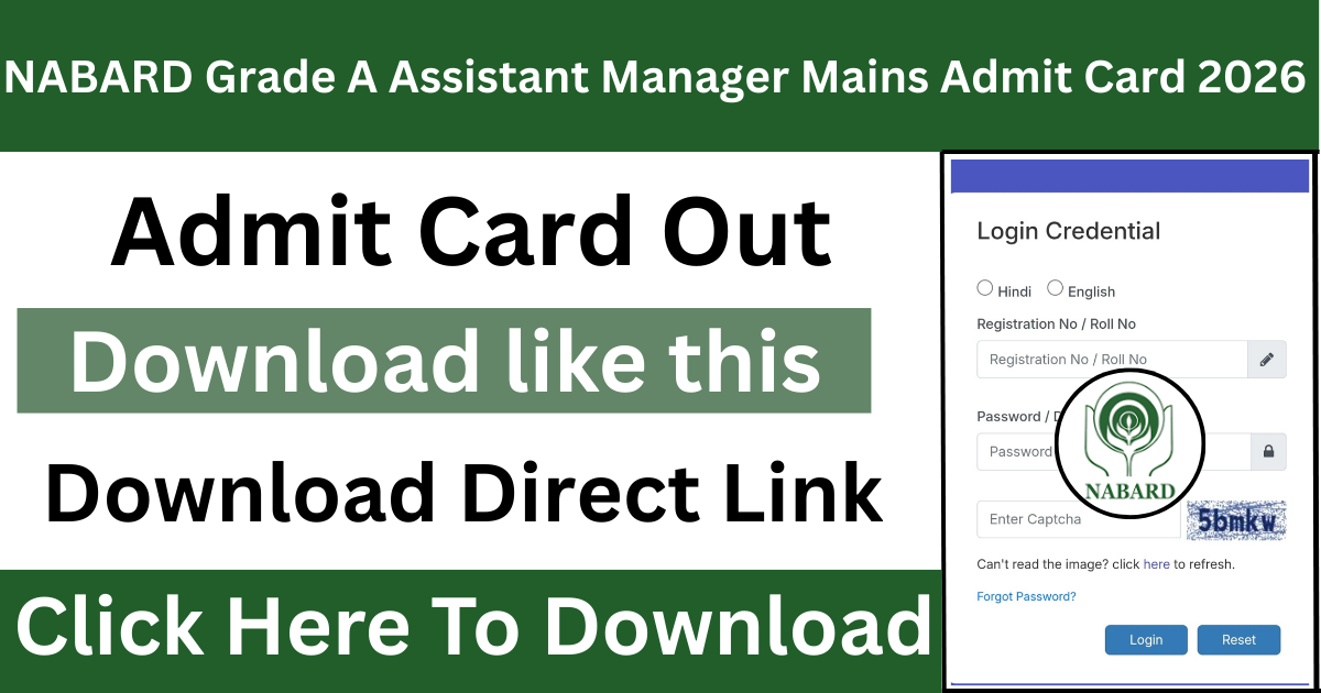 NABARD Grade A Assistant Manager Mains Admit Card 2026